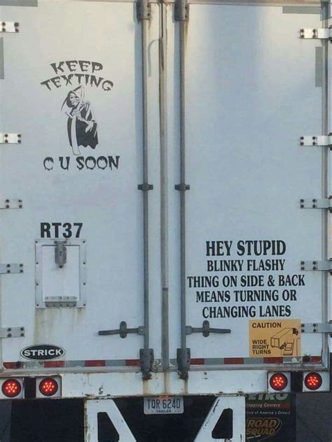 Pin On Quote Trucking Humor Truck Yeah Semi Trucks Humor