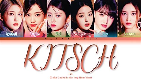 Ive 아이브 Kitsch Lyrics Color Coded Lyrics Engrom Han Youtube