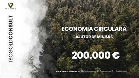 Ajutor De Minimis Economia Circular Isogoldconsult