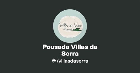 Pousada Villas Da Serra Instagram Linktree