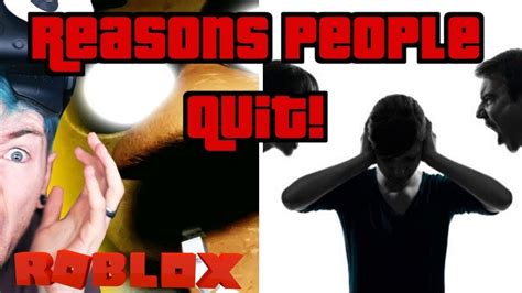 Reasons People Quit ROBLOX YouTube