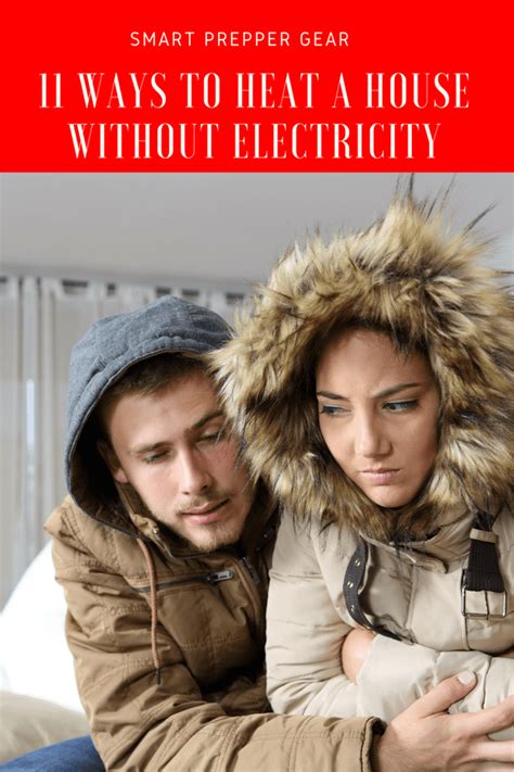 11 Ways To Heat A House Without Electricity House Without Electricity