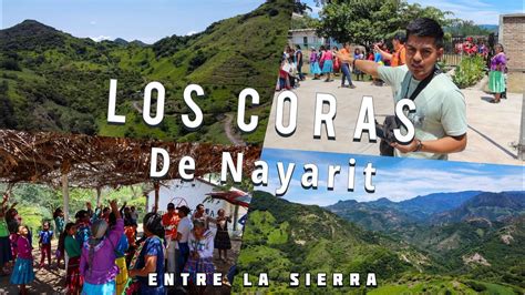 Conoce un Pueblo Cora de Nayarit En medio de la sierra Fundación