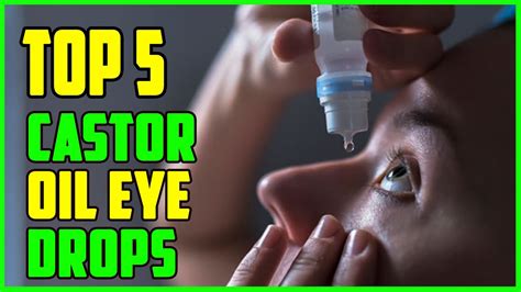 Top Best Castor Oil Eye Drops Youtube