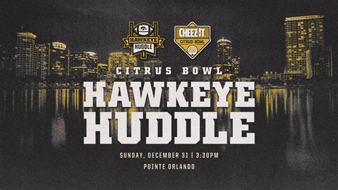 2024 Cheez-It Citrus Bowl Hawkeye Huddle Information – University of Iowa Athletics