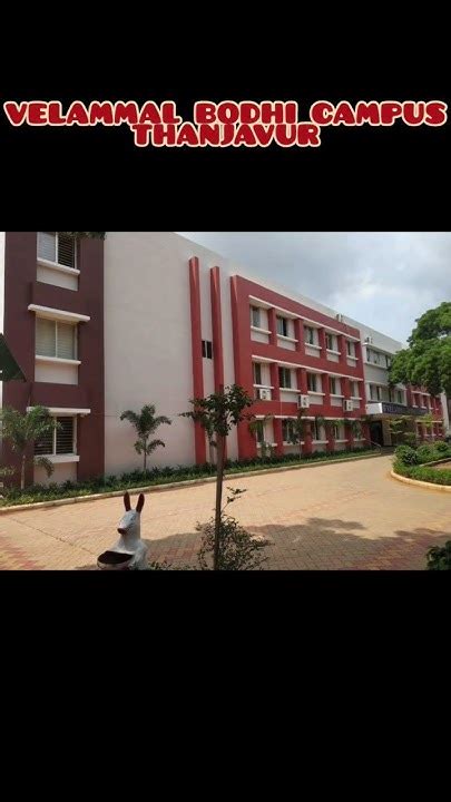 Velammal Bodhi Campus Vbc Thanjavur Youtube