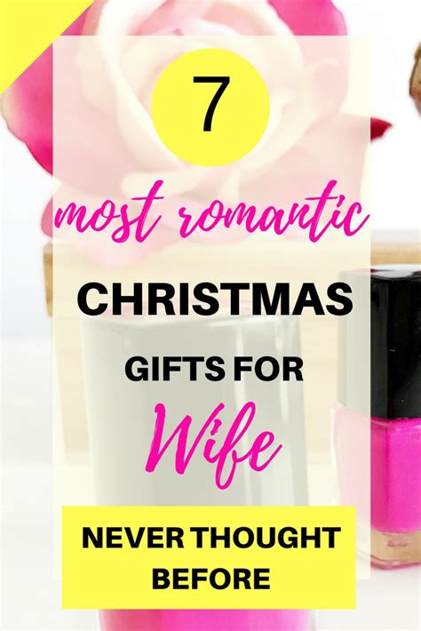 Most Romantic Christmas Ts For Wife Never Thought Before Romantic Christmas Ts