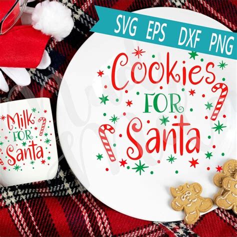 Cookies For Santa Svg Christmas Svg Digital Cut File Winter Etsy