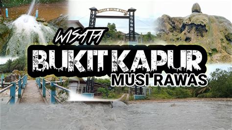 Wisata Tersembunyi Di Musi Rawas Bukit Kapur Desa Karya Sakti Muara