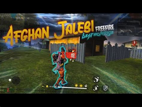 Afghan Jalebi Ll Free Fire Montage Ll Tokam Youtube