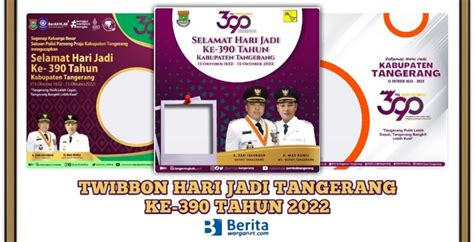 10 Link Twibbon Hari Jadi Tangerang Ke 390 Tahun 2022 Klik Disini