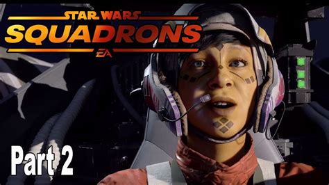 Star Wars Squadrons Gameplay Walkthrough Part No Commentary Hd