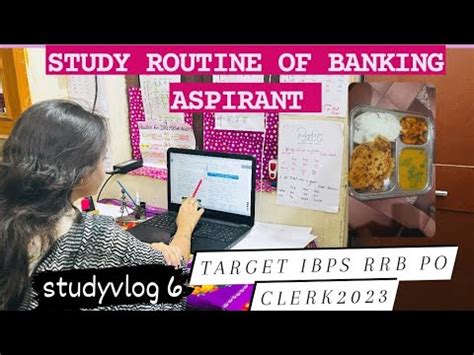 Full Day Study Routine Of Banking Aspirant Preparation For Ibps Rrb