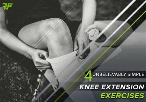 4 Unbelievably Simple Knee Extension Exercises You Can Do Anywhere ...