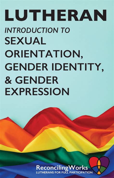 Sexual Orientation Gender Identity And Gender Expression Reconcilingworks