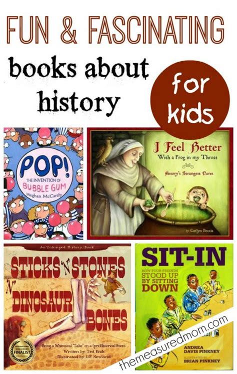 Fun books about history for kids - The Measured Mom