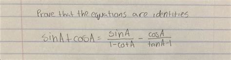 Solved Prove that the equations are identities | Chegg.com