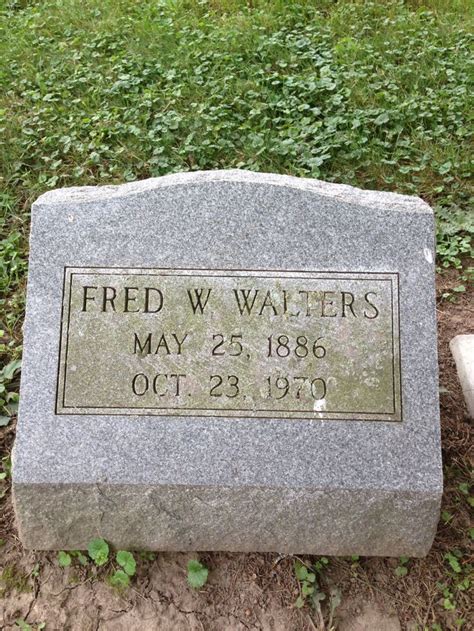 Fred W Walters Find A Grave Memorial Find A Grave