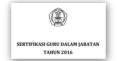 Pedoman Peserta Sertifikasi Guru Dalam Jabatan Tahun 2016 Data Url Guru