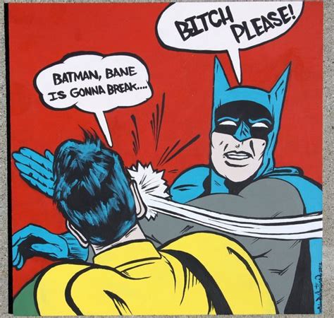 Batman slapping Robin meme | Batman slapping robin, Batman funny, Batman