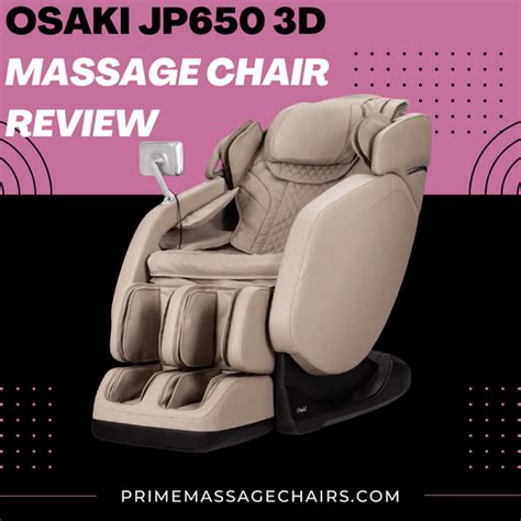 Osaki Jp650 3d Massage Chair Review Prime Massage Chairs