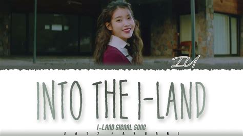 IU 아이유 Into the I LAND I LAND Part 1 Signal Song Lyrics Color