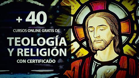 +40 cursos online gratis de Religión y Teología (con certificado)