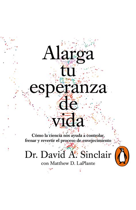 Alarga Tu Esperanza De Vida Penguin Libros