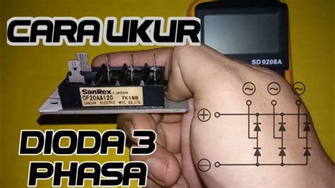 Cara Mengukur Dioda 3 Phase Dengan Multimeter Youtube