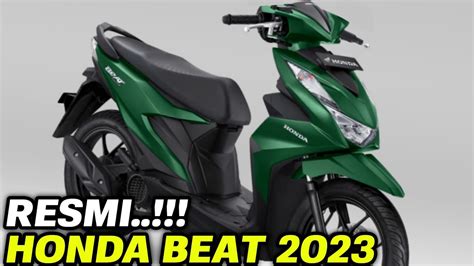 Resmi‼️honda Beat 2023 Ada Warna Hijau Youtube