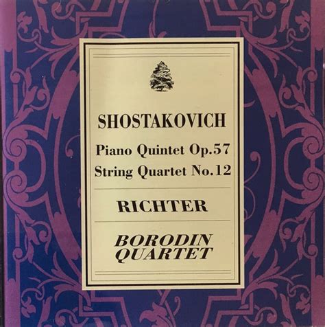 Shostakovich*, Richter*, Borodin Quartet* - Piano Quintet Op.57 ...
