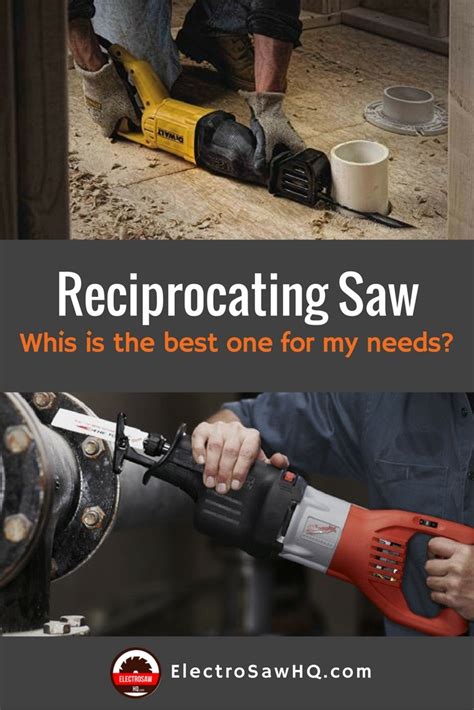 Which Is The Best Corded Reciprocating Saw For My Needs?