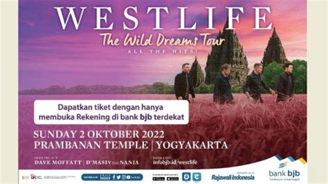 Bank Bjb Manjakan Nasabah Dengan Konser Westlife The Wild Dreams Tour