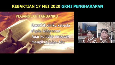 Gkmi Pengharapan Ibadah 17 Mei 2020 Trilogi Roh Kudus Youtube