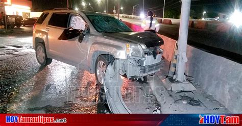 Hoy Tamaulipas Accidente En Tamaulipas Se Queda Dormido Y Choca Con