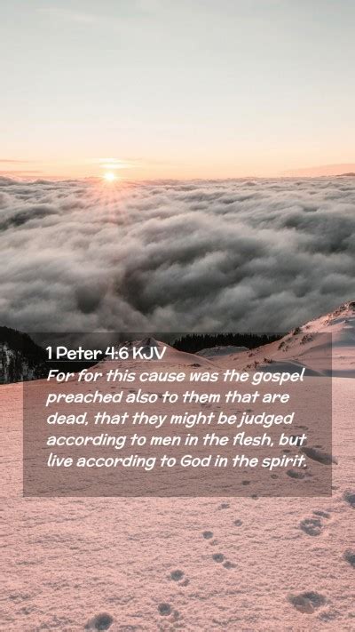 1 Peter 46 Kjv Mobile Phone Wallpaper For For This Cause Was The