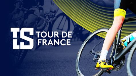 TLS Tour De France En Replay TLS Tour De France