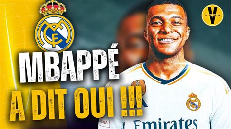 MBAPPÉ AU REAL MADRID IL A DIT OUI Foot Mercato YouTube