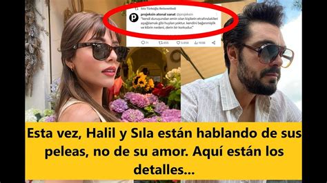 Esta vez Halil y Sıla están hablando de sus peleas no de su amor