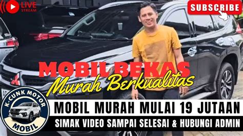 🔴mobil Murah 19 Jutaan Siap Pakai⁉️review Mobil Murah Di K Cunk Motor