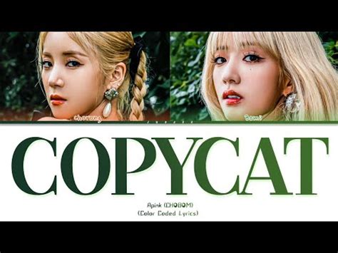 Apink CHOBOM Copycat Lyrics tradução legendado Color Coded Lyrics