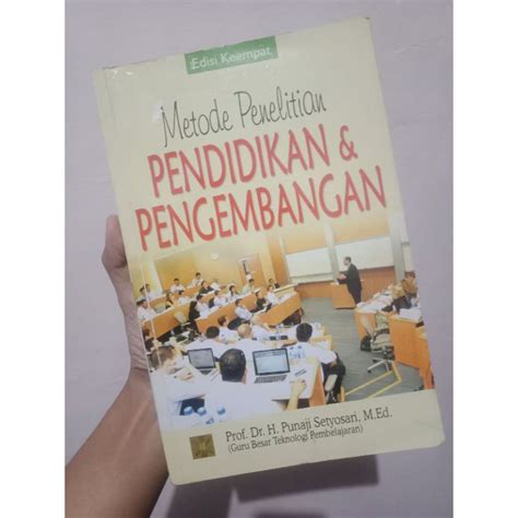 Jual BUKU METODE PENELITIAN PENDIDIKAN PENGEMBANGAN ED 4 SECOND