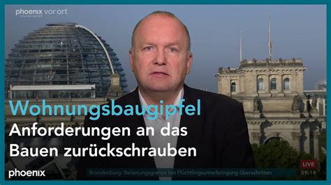 Phoenix Nachgefragt Mit Andreas Rinke Zum Wohnungsbaugipfel Am