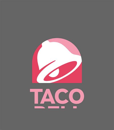 Taco Bell Pink Logo Digital Art By Cuilla Eevie