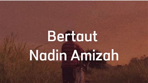 Bertaut Nadin Amizah Lirik Youtube