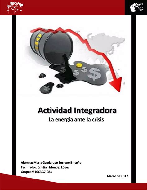 Actividad Integradora La Energ A Ante La Crisis Pdf