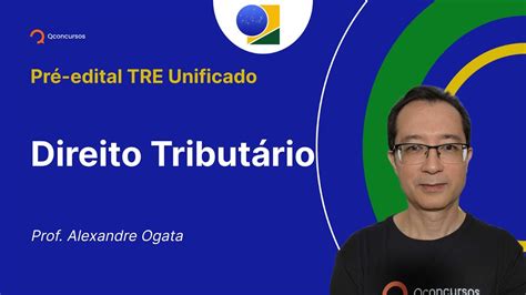 Concurso Tse Unificado Aula De Direito Tribut Rio Compet Ncia