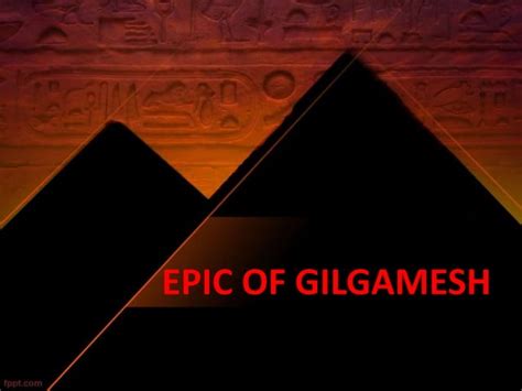 EPIC-OF-GILGAMESH (The Epic of Gilgamesh is an epic poem from ancient ...