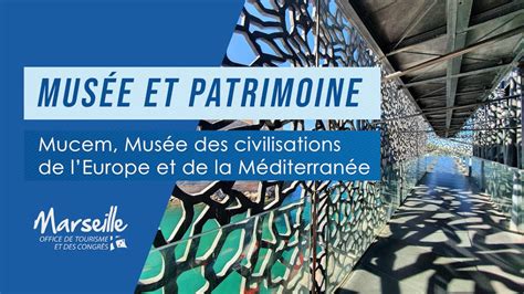 Mucem Mus E Des Civilisations De L Europe Et De La M Diterran E Youtube