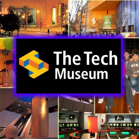 The Tech Museum Of Innovation Official Site Of The Tech Museum Of